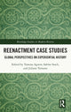 Book cover of: Reenactment Case Studies. By: Vanessa Agnew