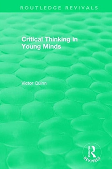 Book cover of: Critical Thinking in Young Minds. By: Victor Quinn