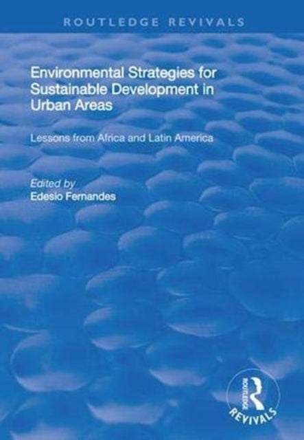 Environmental Strategies for Sustainable Developments in Urban Areas