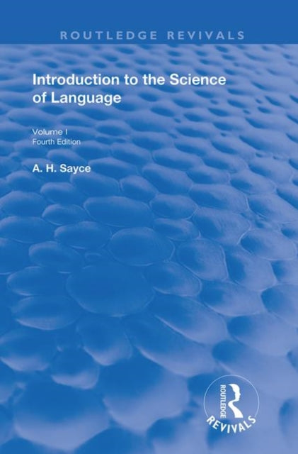 Book cover of: Introduction to the Science of Language. By: Archibald Henry Sayce