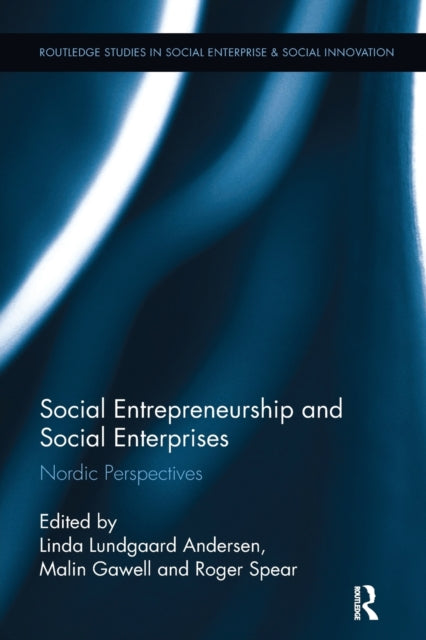 Book cover of: Social Entrepreneurship and Social Enterprises. By: Linda Lundgaard Andersen