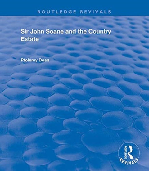 Sir John Soane and the Country Estate