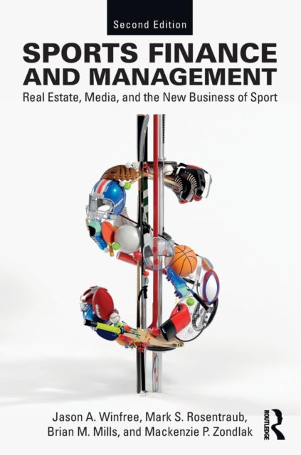 Book cover of: Sports Finance and Management. By: Jason A. Winfree