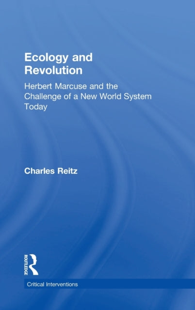 Book cover of: Ecology and Revolution. By: Charles Reitz