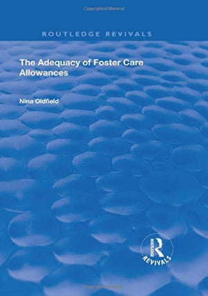 The Adequacy of Foster Care Allowances