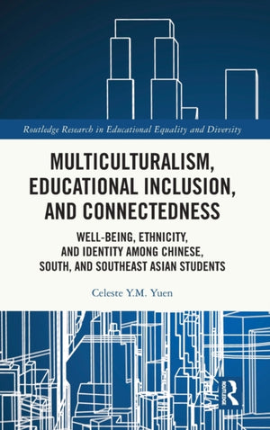Multiculturalism, Educational Inclusion, and Connectedness