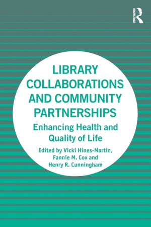 Library Collaborations and Community Partnerships