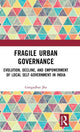 Book cover of: Fragile Urban Governance. By: Gangadhar Jha