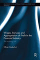 Book cover of: Wages, Bonuses and Appropriation of Profit in the Financial Industry. By: Olivier Godechot