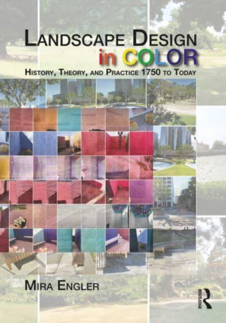 Book cover of: Landscape Design in Color. By: Mira Engler