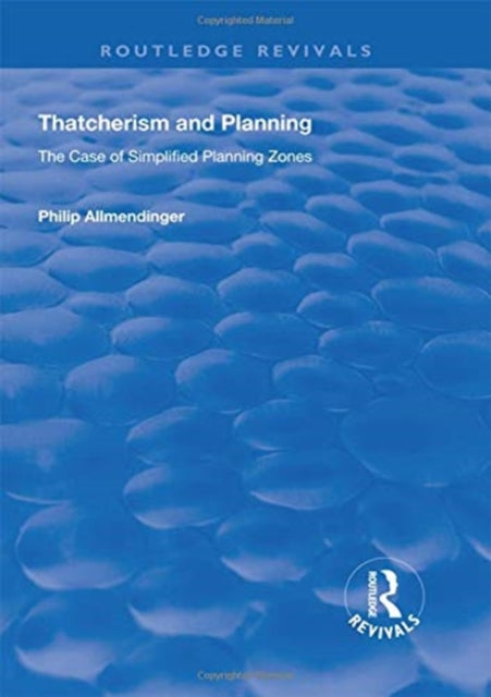Book cover of: Thatcherism and Planning. By: Philip Allmendinger