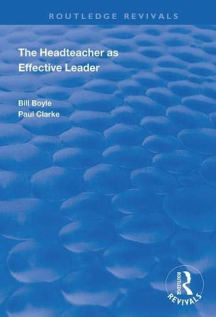 Book cover of: Headteacher as Effective Leader