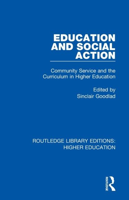 Book cover of: Education and Social Action. By: Sinclair Goodlad