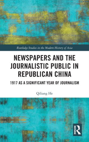 Newspapers and the Journalistic Public in Republican China
