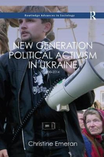 Book cover of: New Generation Political Activism in Ukraine. By: Christine Emeran