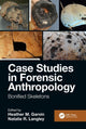 Book cover of: Case Studies in Forensic Anthropology. By: Heather M. Garvin