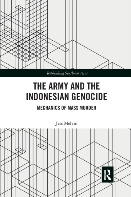 The Army and the Indonesian Genocide