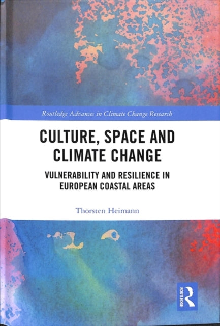 Book cover of: Culture, Space and Climate Change. By: Thorsten Heimann