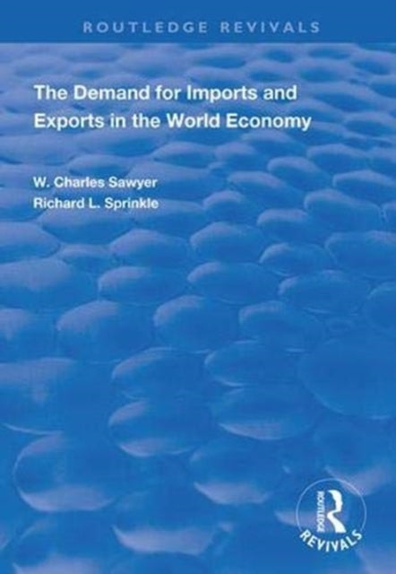 Book cover of: Demand for Imports and Exports in the World Economy