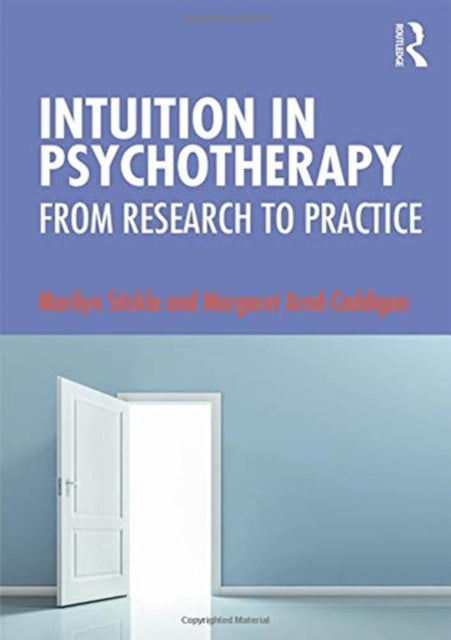 Book cover of: Intuition in Psychotherapy. By: Marilyn Stickle