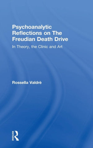 Psychoanalytic Reflections on The Freudian Death Drive