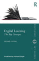 Book cover of: Digital Learning: The Key Concepts. By: Frank Rennie