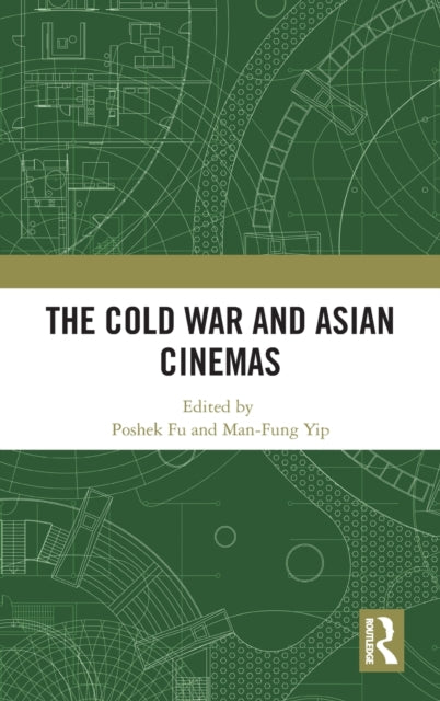 Book cover of: Cold War and Asian Cinemas. By: Poshek Fu
