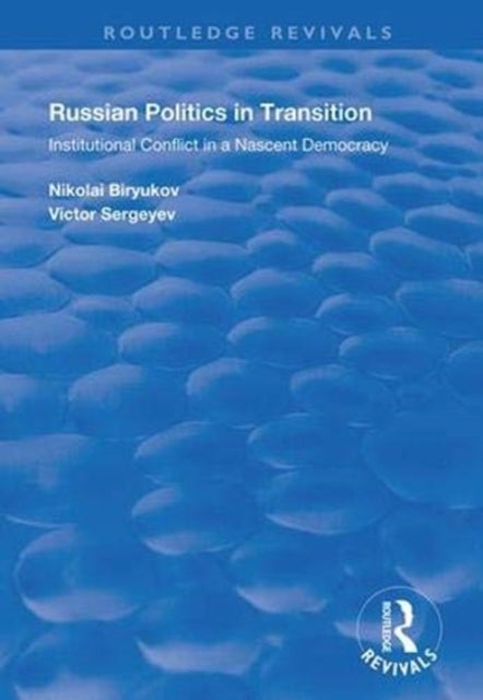 Book cover of: Russian Politics in Transition. By: Nikolai Biryukov