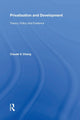 Book cover of: Privatisation and Development. By: Claude V Chang