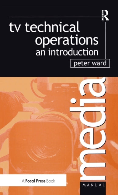 Book cover of: TV Technical Operations. By: Ward, Peter