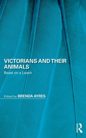 Victorians and Their Animals