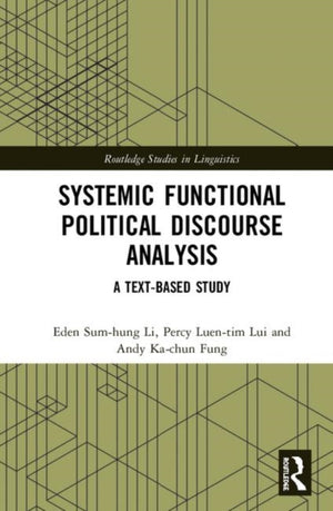 Systemic Functional Political Discourse Analysis