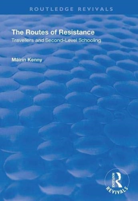 Book cover of: Routes of Resistance. By: Máirín Kenny