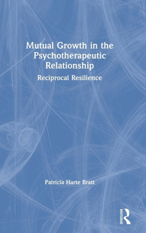 Mutual Growth in the Psychotherapeutic Relationship