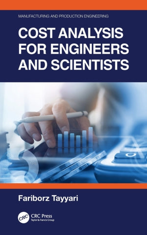 Cost Analysis for Engineers and Scientists
