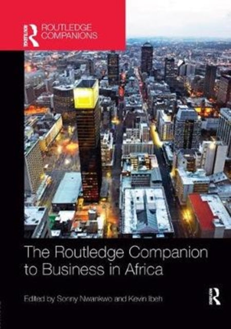 Book cover of: Routledge Companion to Business in Africa. By: Sonny Nwankwo