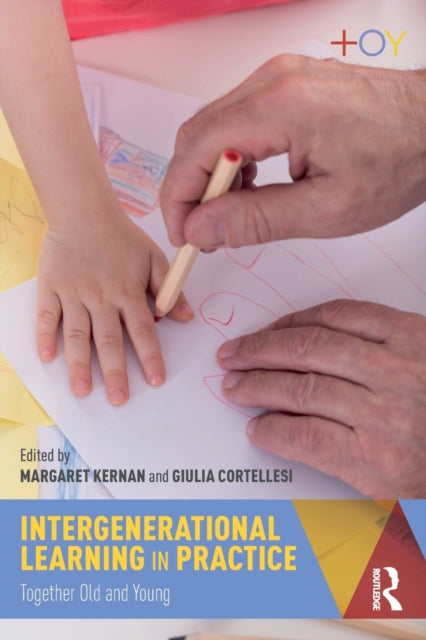 Book cover of: Intergenerational Learning in Practice. By: Margaret Kernan