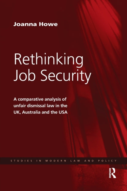 Book cover of: Rethinking Job Security. By: Joanna Howe
