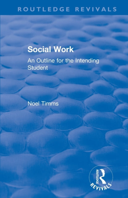 Book cover of: Social Work. By: Noel Timms