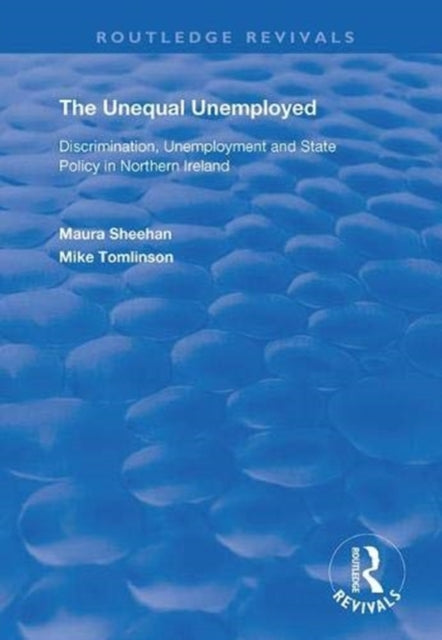 Book cover of: Unequal Unemployed. By: Maura Sheehan