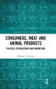 Book cover of: Consumers, Meat and Animal Products. By: Terence J. Centner