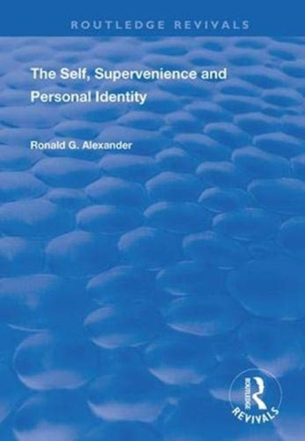 The Self, Supervenience and Personal Identity