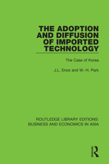 Book cover of: Adoption and Diffusion of Imported Technology. By: J. L. Enos