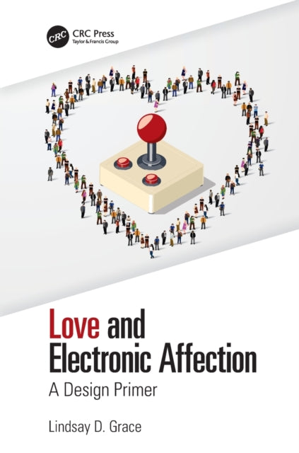Book cover of: Love and Electronic Affection. By: Lindsay D. Grace