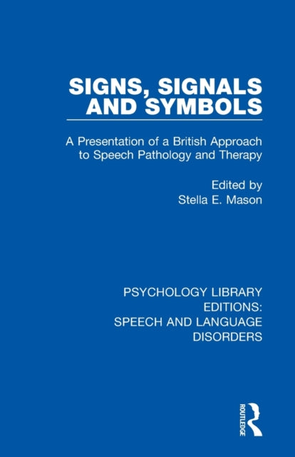 Book cover of: Signs, Signals and Symbols. By: Stella E. Mason