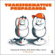 Book cover of: Transformative Propaganda. By: Mike Esbester