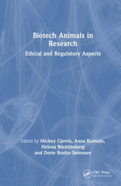 Book cover of: Biotech Animals in Research. By: Mickey Gjerris