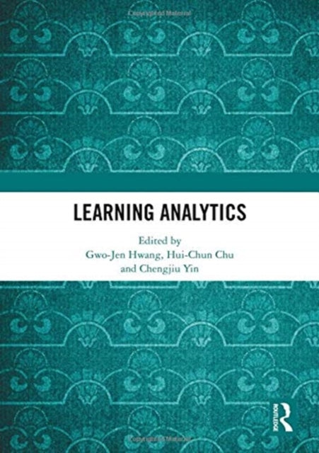 Book cover of: Learning Analytics. By: Gwo-Jen Hwang