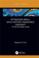 Book cover of: Optimizing Small Multi-Rotor Unmanned Aircraft. By: Stephen D. Prior