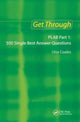 Book cover of: Get Through PLAB Part 1: 500 Single Best Answer Questions. By: Una F. Coales